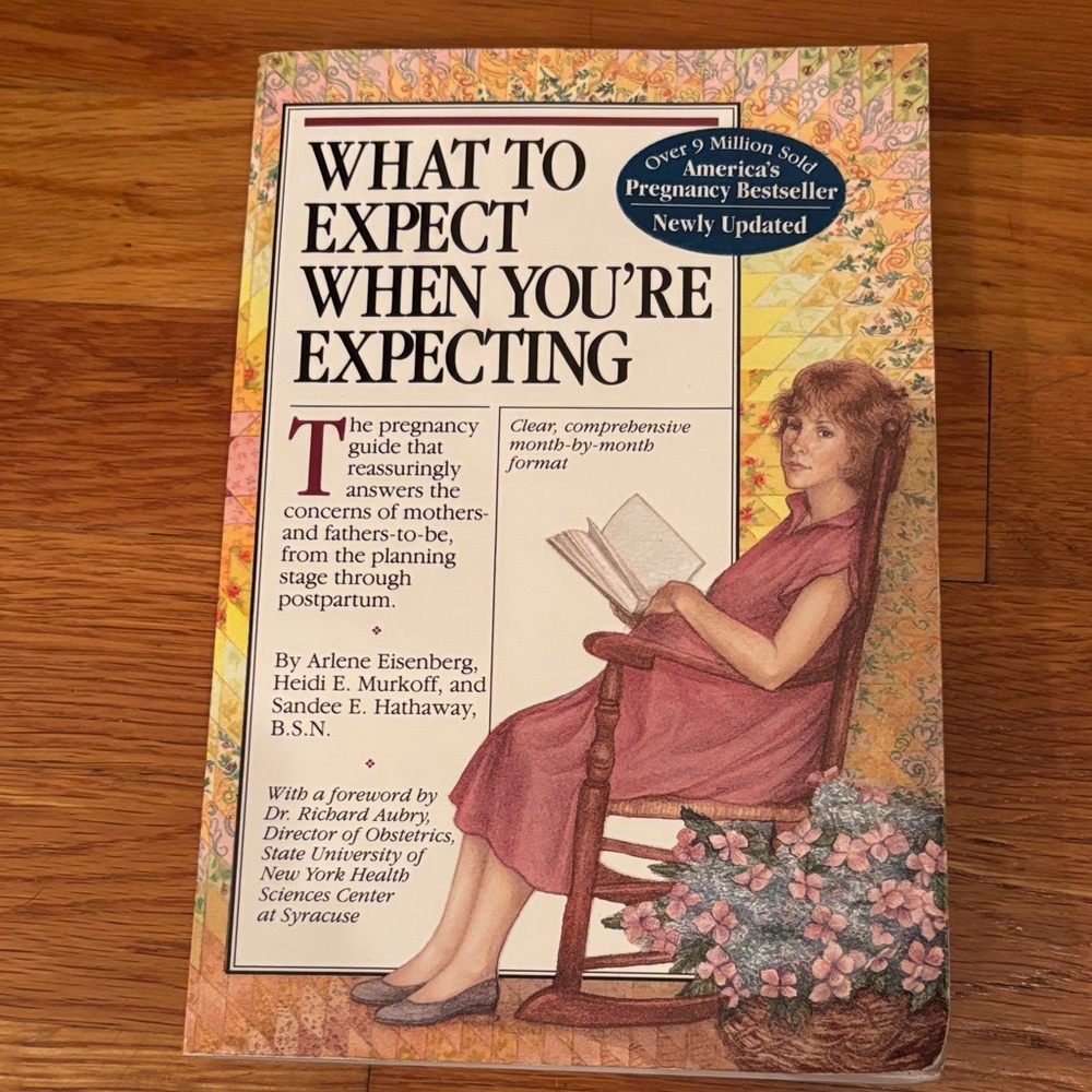 What to Expect When You're Expecting - Illustrated Edition